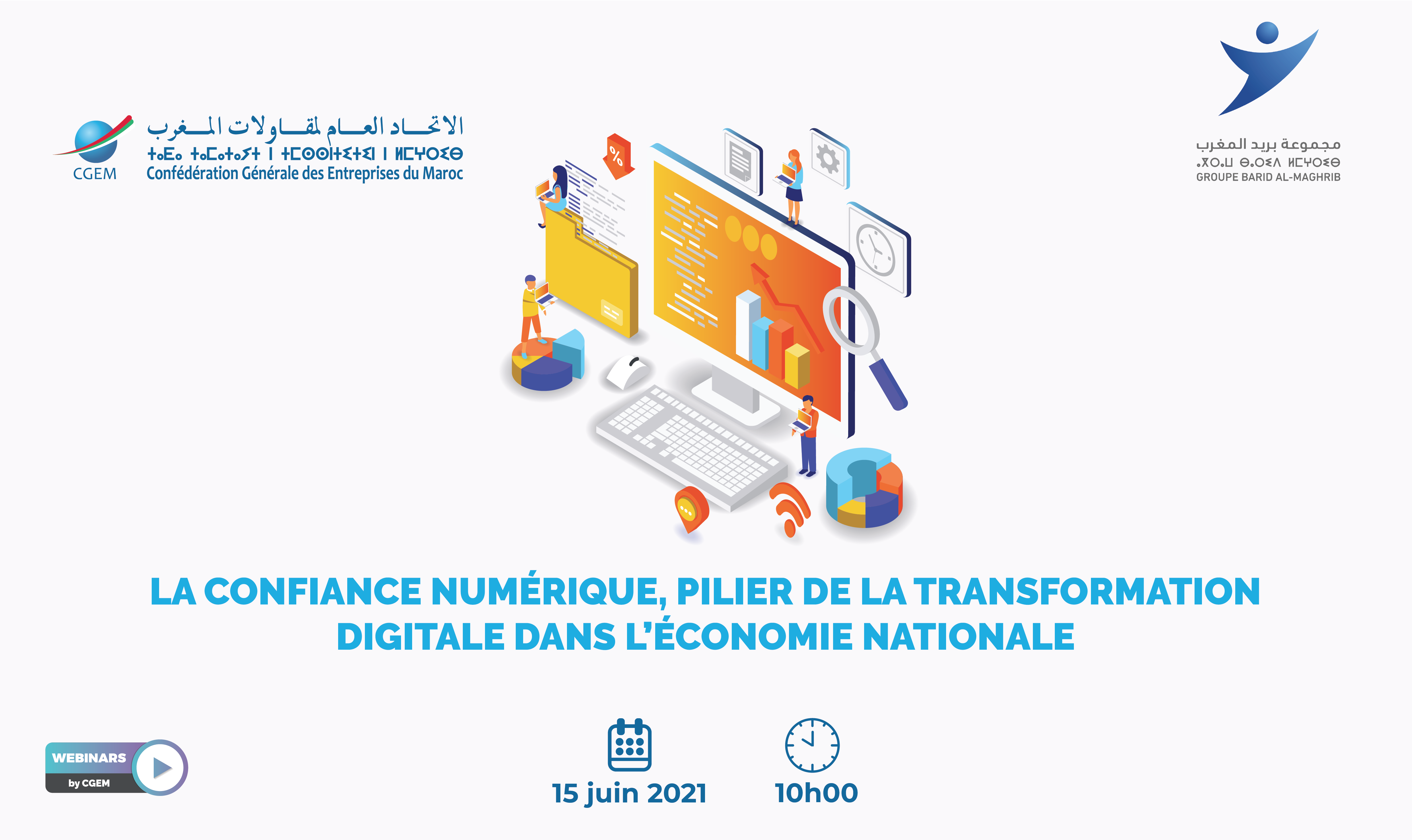 LA CONFIANCE NUMÉRIQUE, PILIER DE LA TRANSFORMATION DIGITALE DANS L